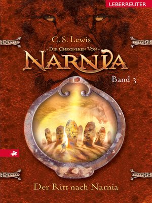 cover image of Die Chroniken von Narnia--Der Ritt nach Narnia (Bd. 3)